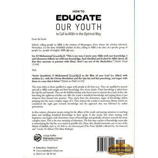 How To Educate Our Youth To Call To Allah In The Optimal Way By Shaykh Muḥammad Amān ibn ʿAlī al-Jāmī
ISBN: 9781635872149