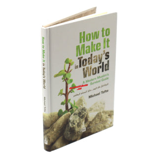How to Make It in Today’s World By Muhammad Ali Qutub