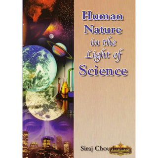 Human Nature in the Light of Science By Siraj Choudhury,ISBN: 9781842000212