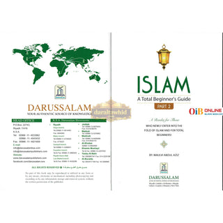 ISLAM – A Total Beginner’s Guide (Part - II) by Maulvi Abdul Aziz