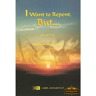 I Want to Repent But By Muhammad Salih al-Munajjid