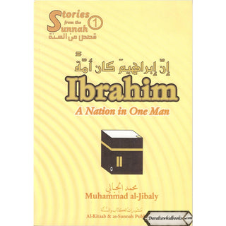 Ibrahim A Nation in One Man By Muhammad al-Jibaly