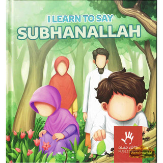 I learn to say SubhanAllah By Muslimkid