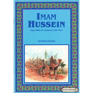 Imam Hussein (RA) By Attiyah Rashid