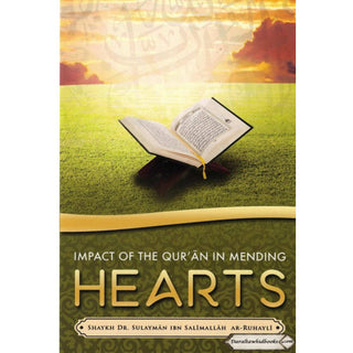 Impact of the Qur'an in Mending Hearts