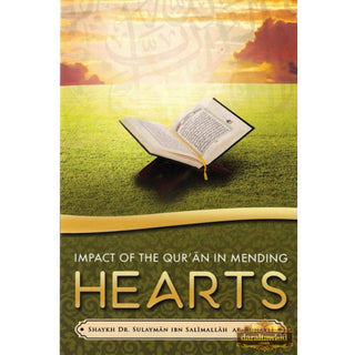 Impact of the Qur'an in Mending Hearts