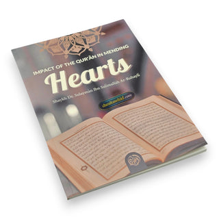 Impact of the Qur'an in Mending Hearts By Shaykh Dr. Sulayman bin Salimallaah Ar-Ruhayli
ISBN: 9781945173158