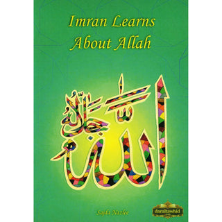 Imran Learns about Allah By Sajda Nazlee,ISBN: 9781842000632