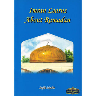 Imran Learns about Ramadan By Sajda Nazlee,ISBN: 9781842000700