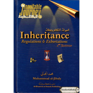 Inheritance - Regulations & Exhortations By Muhammad al-Jibaly