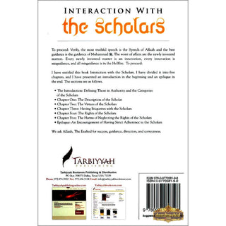 Interaction with the Scholars: A Guide to their Authority and Various Levels By Shaykh Muhammad bin 'Umar bin Saalim Baazmool,ISBN: 9780977058198