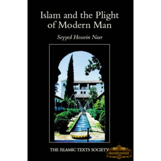 Islam and the Plight of Modern Man By Nasr, Seyyed Hossein