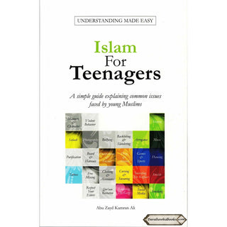 Islam for Teenagers by Abu Zayd Kamran Ali