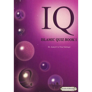 Islamic Quiz (Book 1) By Dr. Jamal-Un-Nisa Siddiqui