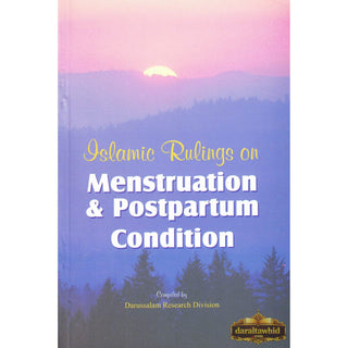 Islamic Rulings on Menstruation and Postpartum Condition