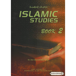 Islamic Studies (Book 2) Islamic Studies Series By Dr. Abu Ameenah Bilal Philips