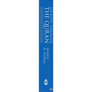Journey Through the Quran (An Overview of All 114 Chapters) By Sharif Hasan al-Banna
