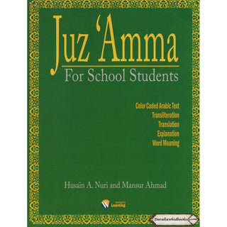 Juz Amma for School Students (Weekend Learning Series) By Husain A.Nauri and Mansur Ahmad