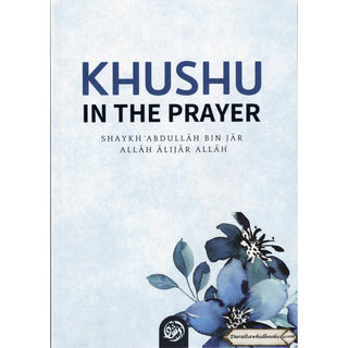 Khushu In The Prayer