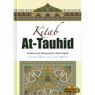 Kitab At-Tauhid (Full Color Edition) By Muhammad bin Abdul Wahhab