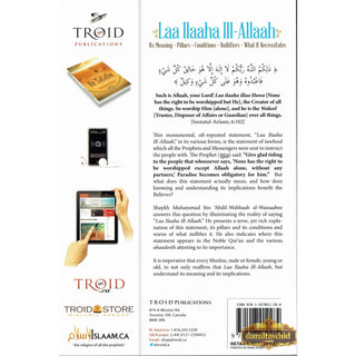 Laa Ilaaha Ill-allah Its Meaning, Pillers, Conditions, Nullifiers, What It Necessitals 