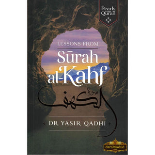 Lessons from Surah al-Kahf (Pearls from the Qur'an) By Yasir Qadhi,ISBN: 9781847741318