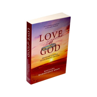 Love Of God By Maulana Wahiduddin Khan