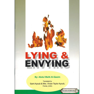 Lying & Envying By Abdul Malik Al-Qasim