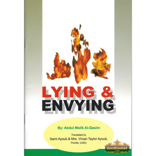 Lying & Envying By Abdul Malik Al-Qasim