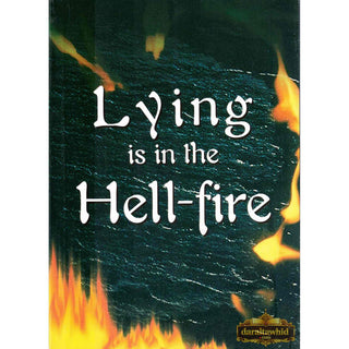 Lying is in the Hell-fire