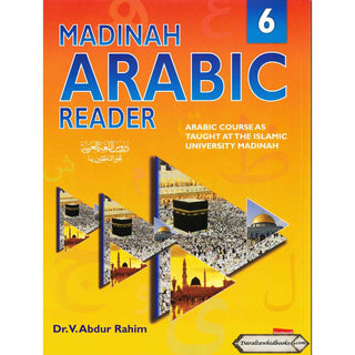 Madinah Arabic Reader Book 6 By Dr. V. Abdur Rahim