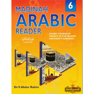Madinah Arabic Reader Book 6 By Dr. V. Abdur Rahim