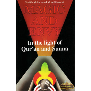 Magic and Envy By Shaykh Muhammad Al-Sh'arawi