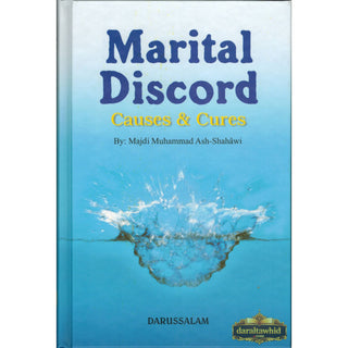 Marital Discord - Causes & Cures By Majdi Muhammad Ash-Shahawi