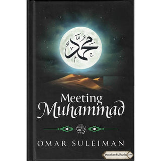 Meeting Muhammad By Omar Suleiman