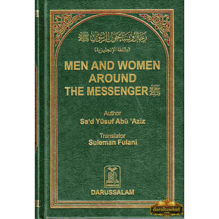 Men and Women Around the Messenger By Sad Yusuf Abu Aziz,ISBN: 9786035000338