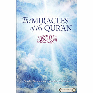 Miracles of the Quran By Muhammad Mitwalli ash Sharawi By Muhammad Mitwalli ash Sharawi