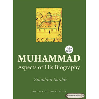 Muhammad Aspects of His Biography By Ziauddin Sardar