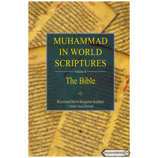 Muhammad In World Scriptures The Bible Volume 2 By Abdul Ahad Dawud