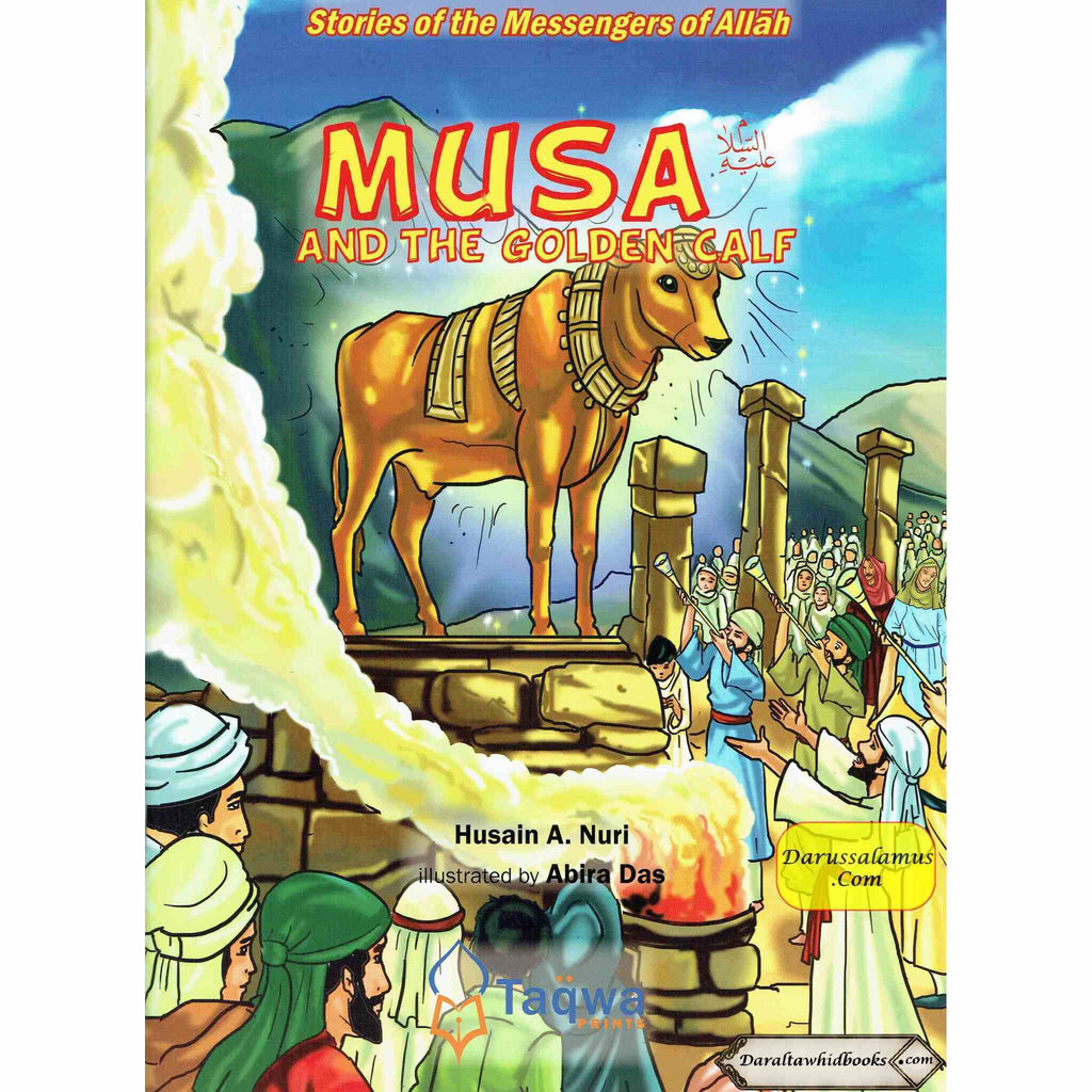 Musa and The Golden Calf (Stories Of The Messengers Of Allah – Dar Al ...
