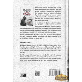 Muslim Youth in the Age of Dajjal By Dr. Gohar Mushtaq
