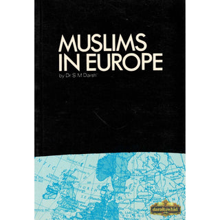 Muslims in Europe By S.M. Darsh,ISBN: 9780907461005