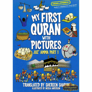 My First Quran with Pictures: Juz' Amma Part 1 by Shereen Sharief,ISBN: 9781999918347