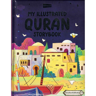 My Illustrated Quran Storybook (Hardcover) By Saniyasnain Khan