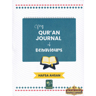 My Quran journal of Behaviours by Hafsa Ahsan