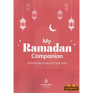 My Ramadan Companion 30 Reminders to Nourish Your Heart
ISBN: 9781917402668