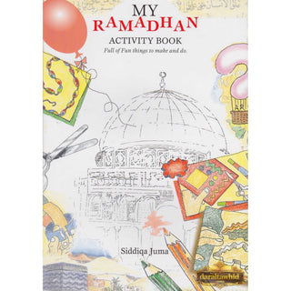 My Ramadhan Activity Book By Siddiqa Juma