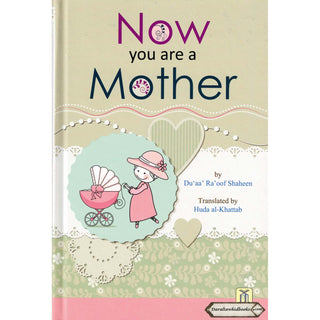 Now You Are a Mother By Du'aa' Ra'oof Shaheen