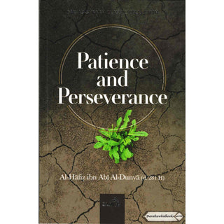 Patience and Perseverance by Ibn Abie ad-Dunyaa