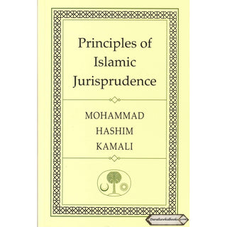 Principles of Islamic Jurisprudence By Mohammed Hashim Kamali